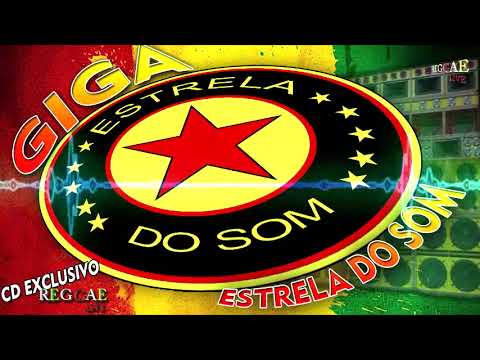 CD GIGA ESTRELA DO SOM 2018 A BRUTONA DO REGGAE DO MARANHÃO