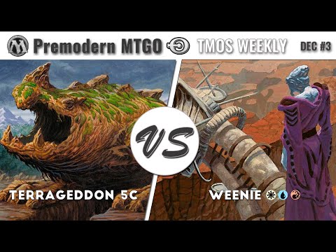 TMOS Weekly December #3 - Round 3 - Terrageddon 5c vs WUR Weenie