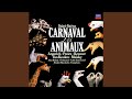 Saint-Saëns: Le Carnaval des Animaux - Introduction et Marche royale du Lion