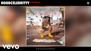Tina (HoodCelebrityy) - Hype Me Up (Official Audio)
