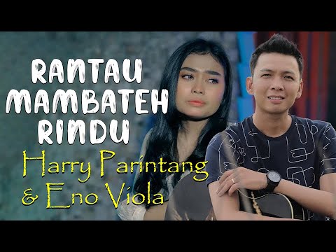 Harry Parintang & Eno Viola - Rantau Mambateh Rindu [ Lyric Video ]