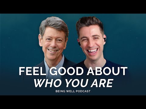 真正實現自我價值 | Being Well 播客 (Authentically Developing Self-Worth | Being Well Podcast)