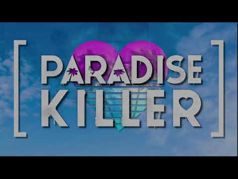 Paradise Killer (Part 1)