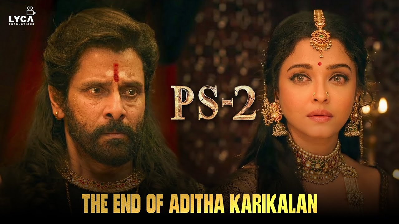 ஆதித்த கரிகாலன் என்ன ஆனார்..! | PS 2 | Vikram | Aishwarya Rai | Jayam Ravi | Karthi