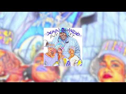 Xan Marino - "Push It"