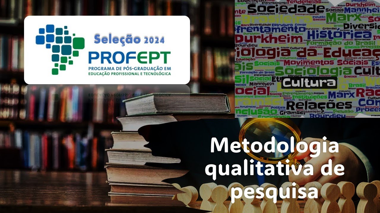 PROFEPT 2024 - METODOLOGIA QUALITATIVA DE PESQUISA - AULA 1