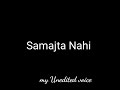 Kitna Isko Samjata Hu Status Saajan Movie Song Status Love Status