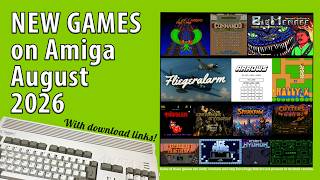 New Amiga games from August 2026