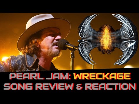 PEARL JAM: Wreckage New Song REVIEW & REACTION | COUNTDOWN TO DARK MATTER!