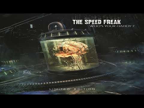 The Speed Freak – Who's Your Daddy? (cd/album)