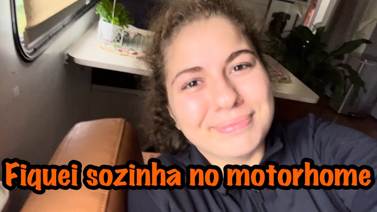 Fiquei sozinha no motorhome
