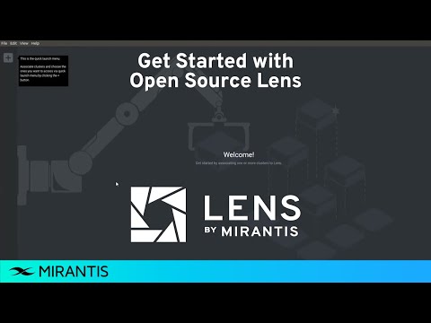 Get Started with Open Source Lens by Mirantis: The World's Most Powerful Kubernetes IDE