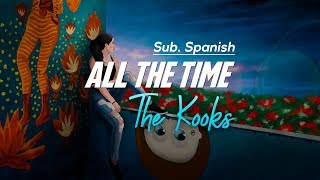 The Kooks - All the Time Sub. Spanish