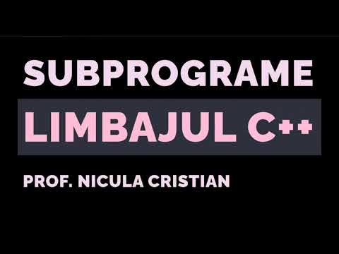 Subprograme in limbajul de programare C++