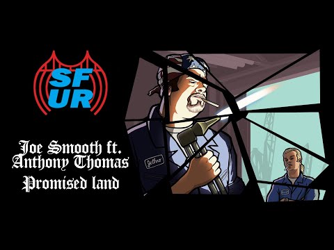 Joe Smooth ft. Anthony Thomas - Promised land  - SF-UR