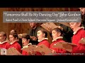 "Tomorrow Shall Be My Dancing Day" John Gardner | Saint Paul's Choir School (James Kennerley)