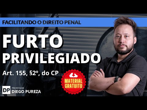 Privileged Theft (Article 155, §2, of the Penal Code) | with Free Material
