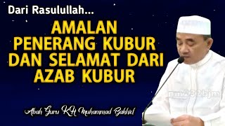 Download lagu Amalan Penerang Kubur Dan Selamat Dari Azab Kubur || KH. Muhammad Bakhiet mp3 Download lagu Amalan Penerang Kubur Dan Selamat Dari Azab Kubur || KH. Muhammad Bakhiet mp3