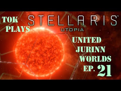 Tok plays Stellaris: Utopia - United Jurinn Worlds ep. 21 - Neutrons!