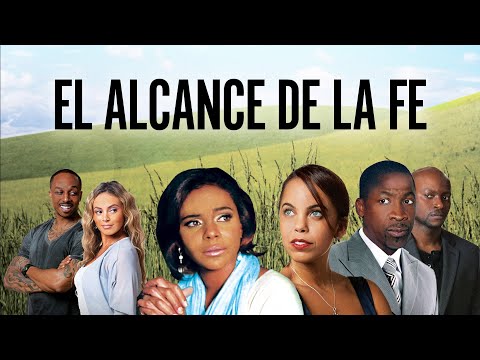 El Alcance de la Fe | Peliculas Cristianas Completas en Español | Lark Voorhies, Glenn Plummer