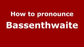 How to pronounce Bassenthwaite