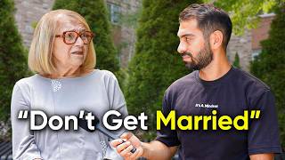 Asking 80 Year Old Canadians About Their Biggest Regrets in Life