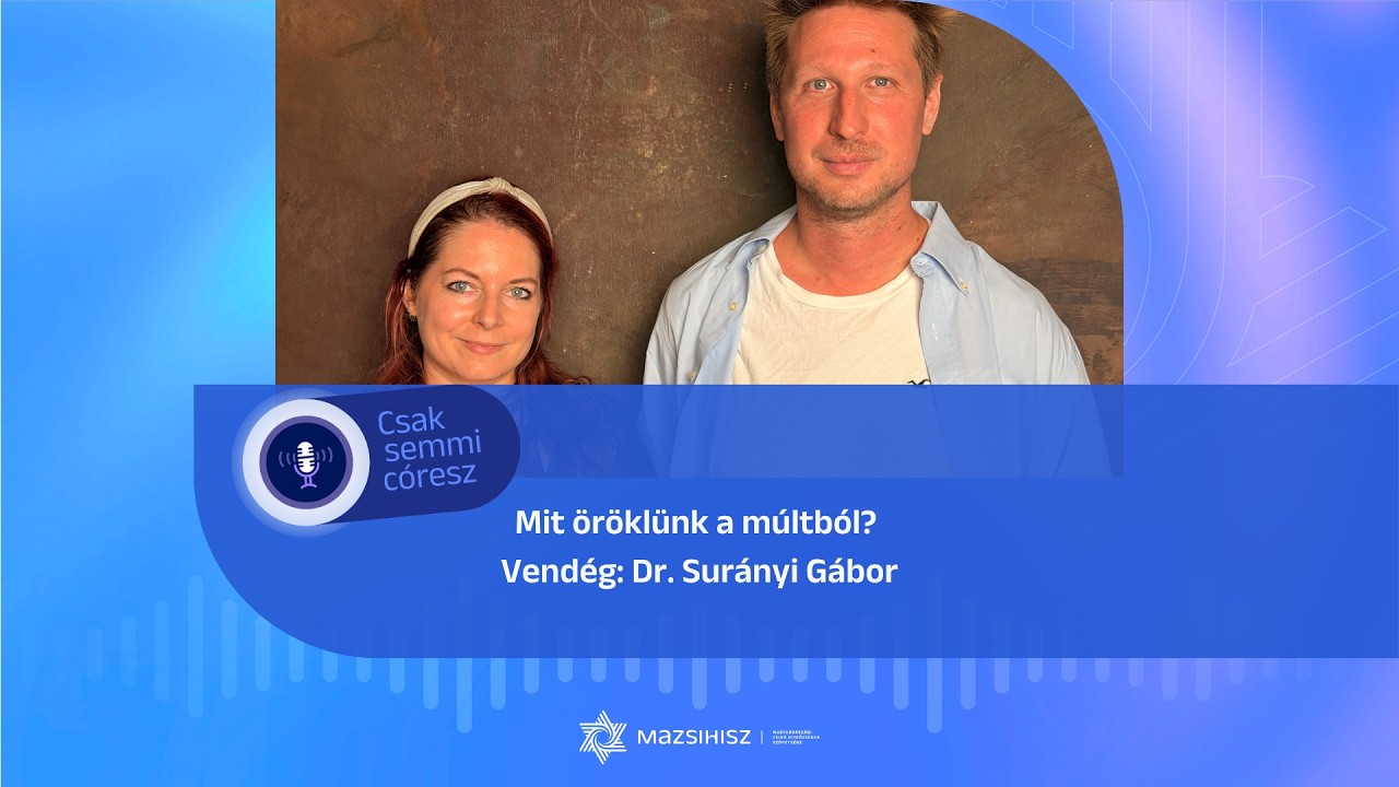 Mit öröklünk a múltból?