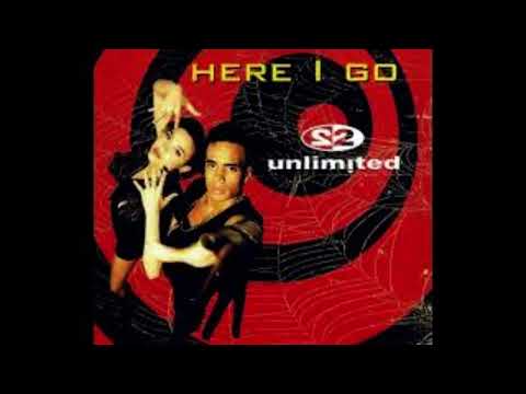 2 Unlimited  - Here I Go (X Out In Club)