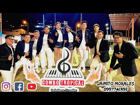 Combo Tropical "Malvada Mujer" d.r.a #ecuador #imbabura #atuntaqui