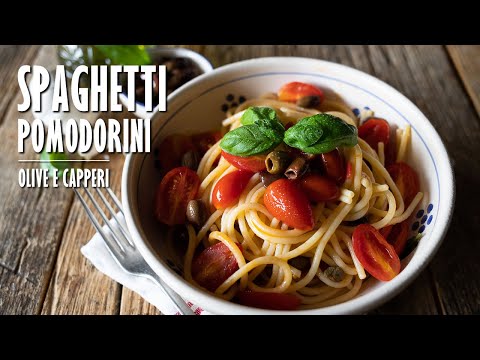 SPAGHETTI CON POMODORINI, OLIVE E CAPPERI fatti in casa | Marianna Pascarella