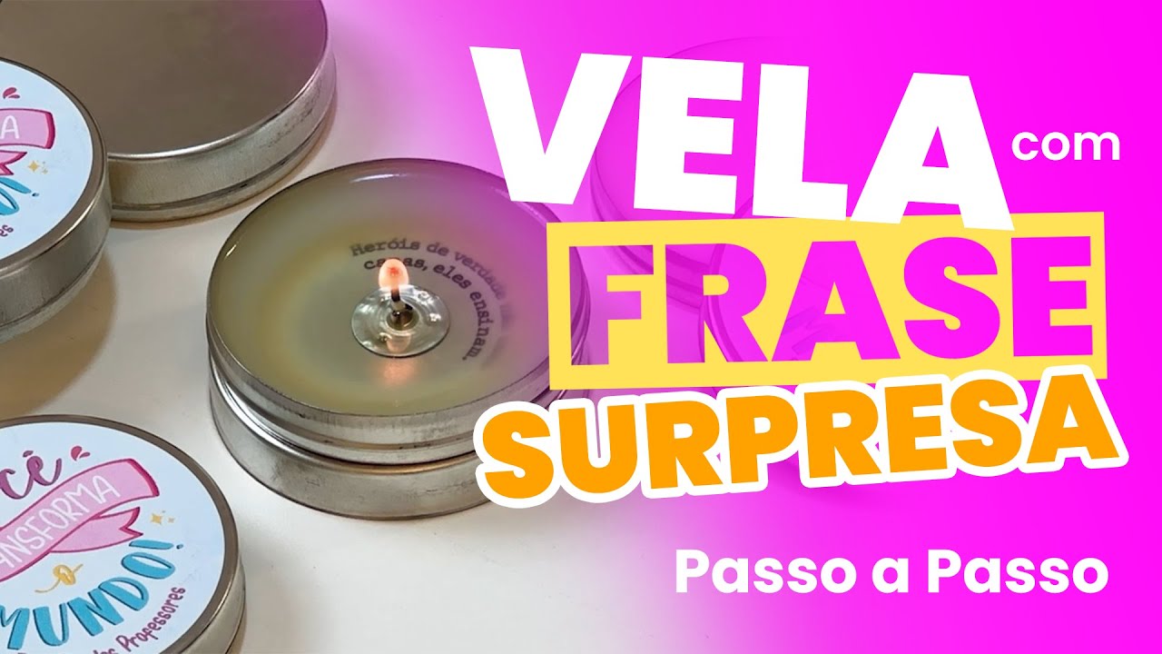 Aprenda a produzir mini velas aromáticas com frase surpresa para o dia dos professores