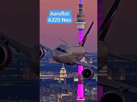 Aeroflot A320 Neo Flying Over Moscow 🇷🇺🌆 | Russian Precision Above the Capital! #shorts #aviation