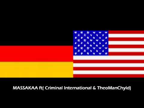 MASSAKA ft. Criminal International & TheoM@nChyld