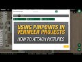 Attaching pictures to pinpoints in Vermeer Projects