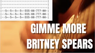 Gimme More by Britney Spears Guitar Tabs / Tutorial / Cover