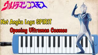 Download lagu Not Angka Lagu Spirit | Opening Ultraman Cosmos mp3 Download lagu Not Angka Lagu Spirit | Opening Ultraman Cosmos mp3