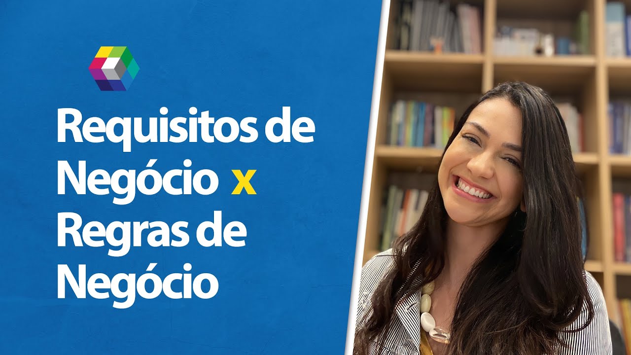 Requisitos de Negócio x Regras de Negócio