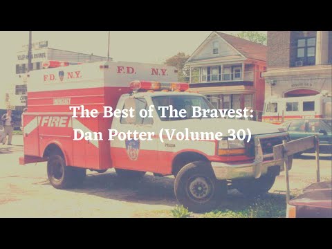 Episode 220: The Best of The Bravest: Dan Potter (Volume 30)