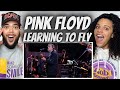 HER FAVORITE!| FIRST TIME HEARING Pink Floyd - Learning To Fly REACTION