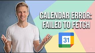 Fix Google Calendar TypeError Failed To Fetch (Easy Guide)
