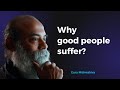 Why Good People Suffer? | நல்லவர்கள் ஏன் கஷ்டப்படுகிறார்கள