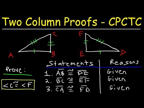 CPCTC Geometry Proofs Made Easy, Triangle Congruence - SSS, SAS, ASA, & AAS, Two Colmn Proofs