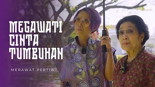 Download lagu PREMIERE‼️ MENCINTAI TUMBUHAN, MEGAWATI KAMUS BERJALAN | MERAWAT PERTIWI mp3 Download lagu PREMIERE‼️ MENCINTAI TUMBUHAN, MEGAWATI KAMUS BERJALAN | MERAWAT PERTIWI mp3