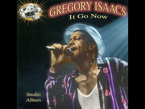 Gregory Isaacs - It Go Now (Full Album)