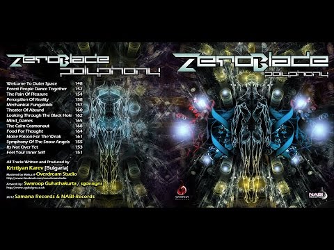 Zero Blade - Polyphony by NABI-records - Full Album-Dark Psytrance/Forest/Experimental (1080p)