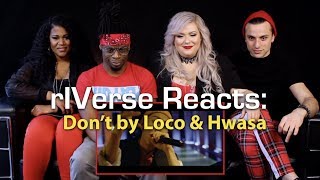 rIVerse Reacts: Don&#39;t by Loco &amp; Hwasa - M/V Reaction