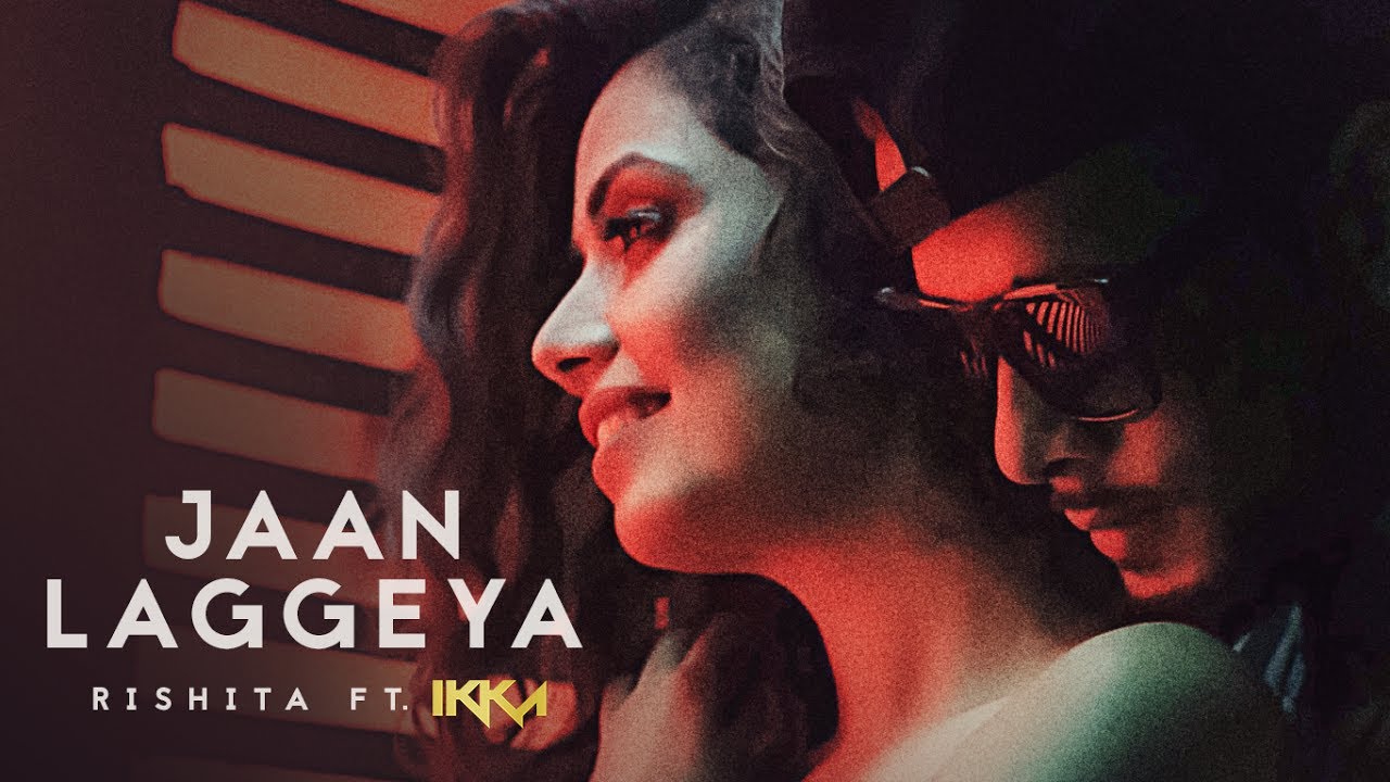 Jaan Laggeya Lyrics  | Jaan Laggeya | Ikka, Rishita | Intense