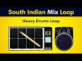 South Indian Mix Loop Heavy Drums Loop FREE DOWNLOAD USE