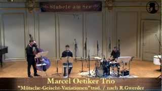 Marcel Oetiker Trio
