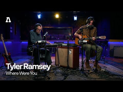 Tyler Ramsey - Where Were You | Audiotree Live